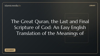 The Great Quran, the Last and Final Scripture of God: An Easy English Translation of the Meanings of