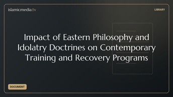Impact of Eastern Philosophy and Idolatry Doctrines on Contemporary Training and Recovery Programs