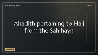 Ahadith pertaining to Hajj from the Sahihayn