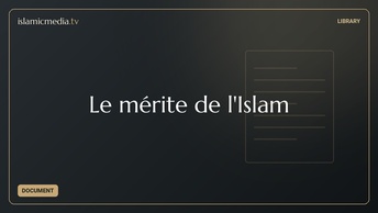 Le mérite de l'Islam