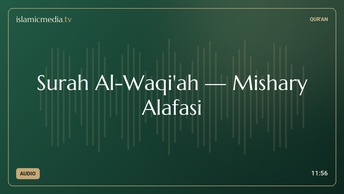 Surah Al-Waqi'ah · Mishary Alafasi