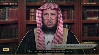 Sessions on the First Ten Days of Dhul-Hijjah